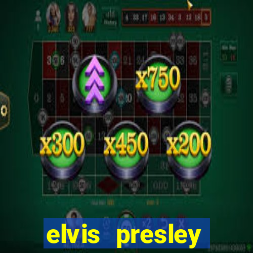 elvis presley altura e peso